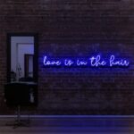 blue "LOVE IS IN THE HAIR" Neon Sign For Hair Salons & BarberShops