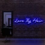 blue "LOVE THY HAIR" Neon Sign For Hair Salons & BarberShops