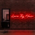 red "LOVE THY HAIR" Neon Sign For Hair Salons & BarberShops